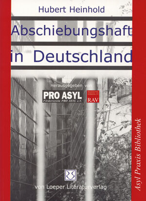 Buchcover Abschiebungshaft in Deutschland | Hubert Heinhold | EAN 9783860594629 | ISBN 3-86059-462-1 | ISBN 978-3-86059-462-9