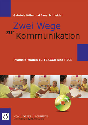 Buchcover Zwei Wege zur Kommunikation | Gabriele Kühn | EAN 9783860599433 | ISBN 3-86059-943-7 | ISBN 978-3-86059-943-3