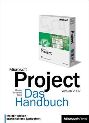 Microsoft Project 2002. Das Handbuch