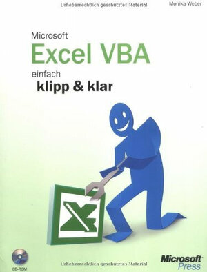 Microsoft Excel VBA - einfach klipp und klar.