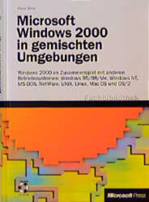 Buchcover Microsoft Windows 2000 in gemischten Umgebungen | Klaus Ebner | EAN 9783860636060 | ISBN 3-86063-606-5 | ISBN 978-3-86063-606-0