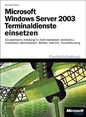 Microsoft Windows Server 2003 Terminaldienste einsetzen