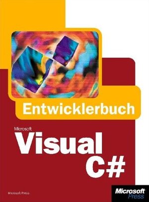 Buchcover Microsoft Visual C# .NET - Das Entwicklerbuch | Mickey Williams | EAN 9783860636688 | ISBN 3-86063-668-5 | ISBN 978-3-86063-668-8