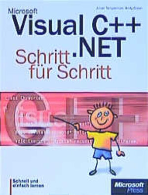 Microsoft Visual C++ . NET. Schritt für Schritt.