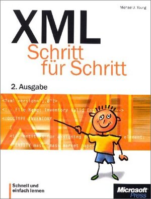 XML. Schritt für Schritt. Schnell und einfach lernen.