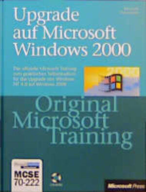 Upgrade auf Microsoft Windows 2000 - Original Microsoft Training