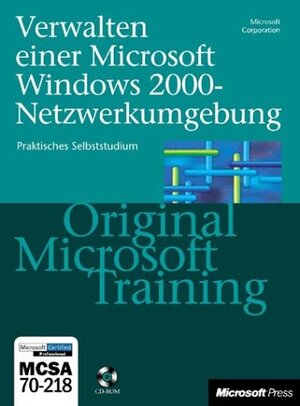 Verwalten einer Microsoft Windows 2000 Netzwerkumgebung mit CD-ROM.