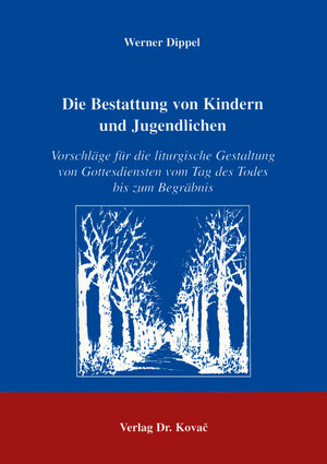 Buchcover Die Bestattung von Kindern und Jugendlichen | Werner Dippel | EAN 9783860647622 | ISBN 3-86064-762-8 | ISBN 978-3-86064-762-2