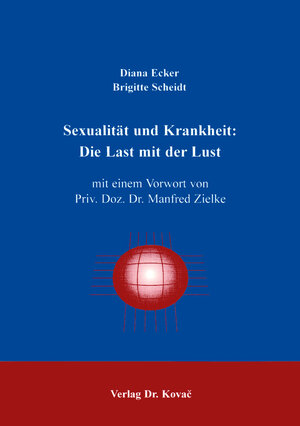 Buchcover Sexualität und Krankheit | Diana Ecker | EAN 9783860648537 | ISBN 3-86064-853-5 | ISBN 978-3-86064-853-7
