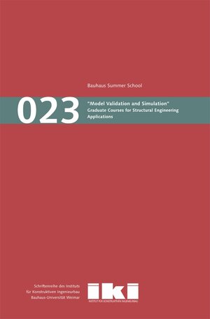Buchcover Model Validation and Simulation | Bauhaus Summer School | EAN 9783860685020 | ISBN 3-86068-502-3 | ISBN 978-3-86068-502-0
