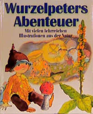 Buchcover Wurzelpeters Abenteuer | Ljuba Stíplová | EAN 9783860700211 | ISBN 3-86070-021-9 | ISBN 978-3-86070-021-1