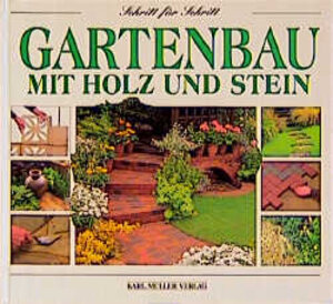 Buchcover Gartenbau mit Holz und Stein | Mike Lawrence | EAN 9783860705933 | ISBN 3-86070-593-8 | ISBN 978-3-86070-593-3
