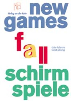 New Games - Fallschirmspiele: 60 neue Spielideen