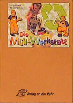 Buchcover Die Müll-Werkstatt | Iris Odenthal | EAN 9783860725634 | ISBN 3-86072-563-7 | ISBN 978-3-86072-563-4
