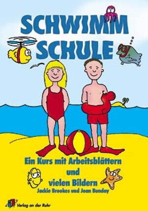 Schwimm-Schule: Ein Kurs mit Arbeitsblättern. Klasse 1-6