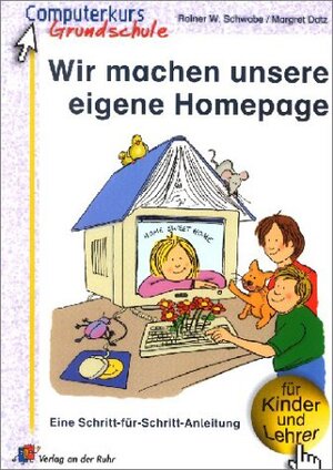 Computerkurs Grundschule. Wir machen unsere eigene Homepage