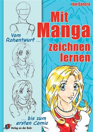 Mit Manga zeichnen lernen: Vom Rohentwurf bis zum ersten Comic