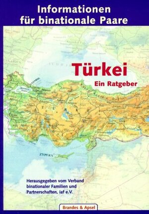 Informationen für binationale Paare, Türkei: Ein Ratgeber