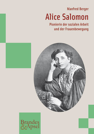 Buchcover Alice Salomon | Manfred Berger | EAN 9783860992760 | ISBN 3-86099-276-7 | ISBN 978-3-86099-276-0