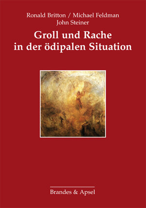 Buchcover Groll und Rache in der ödipalen Situation | Ronald Britton | EAN 9783860993774 | ISBN 3-86099-377-1 | ISBN 978-3-86099-377-4