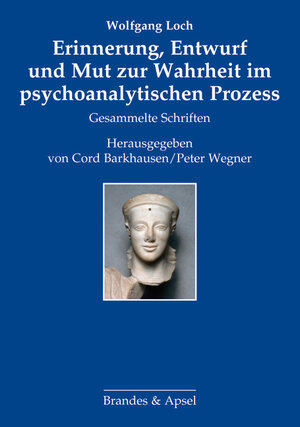 Buchcover Erinnerung, Entwurf und Mut zur Wahrheit im psychoanalytischen Prozess | Wolfgang Loch | EAN 9783860996409 | ISBN 3-86099-640-1 | ISBN 978-3-86099-640-9