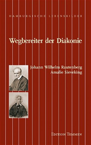 Buchcover Wegbereiter der Diakonie | Inge Grolle | EAN 9783861080572 | ISBN 3-86108-057-5 | ISBN 978-3-86108-057-2