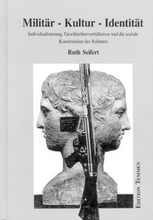 Buchcover Militär, Kultur, Identität | Ruth Seifert | EAN 9783861082934 | ISBN 3-86108-293-4 | ISBN 978-3-86108-293-4