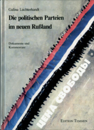 Buchcover Die politischen Parteien im neuen Russland | Galina Luchterhandt | EAN 9783861083016 | ISBN 3-86108-301-9 | ISBN 978-3-86108-301-6
