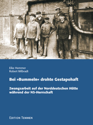 Buchcover Bei "Bummeln" drohte Gestapohaft | Eike Hemmer | EAN 9783861085911 | ISBN 3-86108-591-7 | ISBN 978-3-86108-591-1