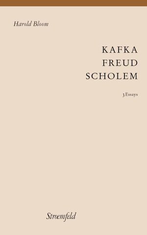 Buchcover Kafka – Freud – Scholem | Harold Bloom | EAN 9783861091745 | ISBN 3-86109-174-7 | ISBN 978-3-86109-174-5