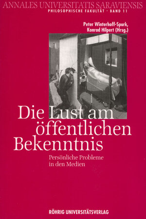 Buchcover Die Lust am öffentlichen Bekenntnis  | EAN 9783861101994 | ISBN 3-86110-199-8 | ISBN 978-3-86110-199-4