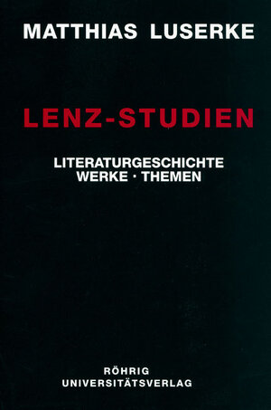 Buchcover Lenz-Studien | Matthias Luserke | EAN 9783861102816 | ISBN 3-86110-281-1 | ISBN 978-3-86110-281-6