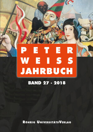 Buchcover Peter Weiss Jahrbuch 27 (2018)  | EAN 9783861107354 | ISBN 3-86110-735-X | ISBN 978-3-86110-735-4