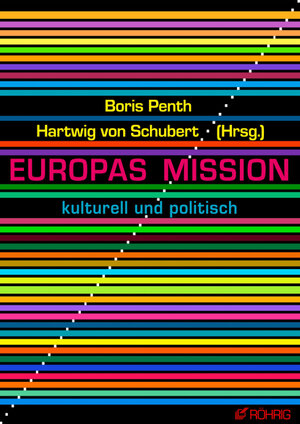 Buchcover Europas Mission  | EAN 9783861107583 | ISBN 3-86110-758-9 | ISBN 978-3-86110-758-3