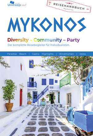 Buchcover Unterwegs Verlag Reiseführer Mykonos | Anne Walser | EAN 9783861123705 | ISBN 3-86112-370-3 | ISBN 978-3-86112-370-5