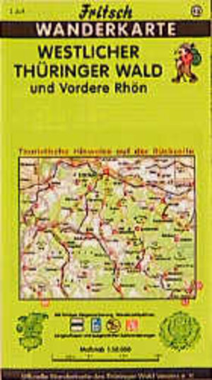 Fritsch Karten, Nr.45, Westlicher Thüringer Wald und Vordere Rhön: Mit farbiger Wegemarkierung, Wanderparkplätzen, Langlaufloipen und ausgewählten Radwanderwegen