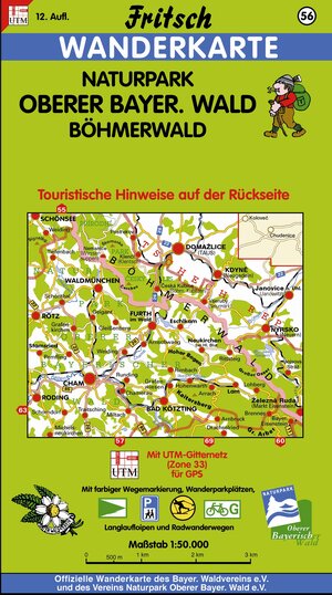 Fritsch Karten, Nr.56, Naturpark Oberer Bayerischer Wald, Böhmerwald: Touristische Hinweise. Mit farbiger Wegemarkierung, Wanderparkplätzen und Langlaufloipen