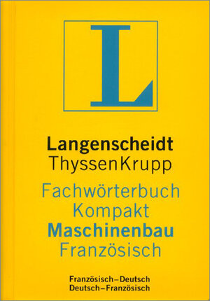 Langenscheidt Fachwörterbuch Kompakt Maschinenbau, Französisch