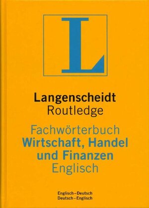 Langenscheidt Fachwörterbuch Wirtschaft, Handel und Finanzen, Englisch