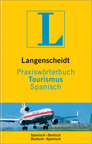 Langenscheidt Praxiswörterbuch Tourismus Spanisch