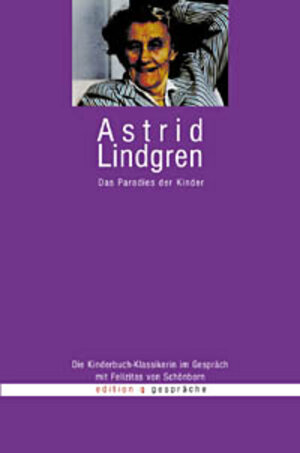 Buchcover Astrid Lindgren - Das Paradies der Kinder | Felizitas von Schönborn | EAN 9783861245438 | ISBN 3-86124-543-4 | ISBN 978-3-86124-543-8