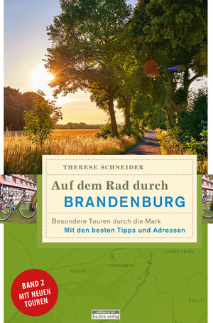 Buchcover Auf dem Rad durch Brandenburg | Therese Schneider | EAN 9783861246978 | ISBN 3-86124-697-X | ISBN 978-3-86124-697-8