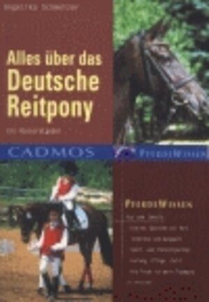 Alles über das Deutsche Reitpony. Ein Rasseratgeber