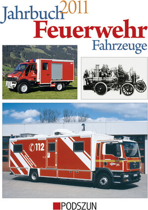 Buchcover Jahrbuch Feuerwehrfahrzeuge 2011 | Manfred Gihl | EAN 9783861335672 | ISBN 3-86133-567-0 | ISBN 978-3-86133-567-2