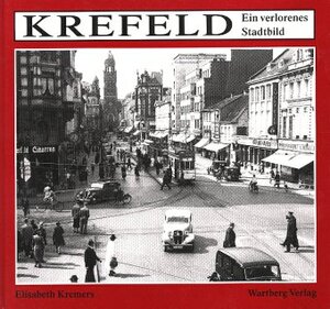 Buchcover Krefeld | Elisabeth Kremers | EAN 9783861341994 | ISBN 3-86134-199-9 | ISBN 978-3-86134-199-4