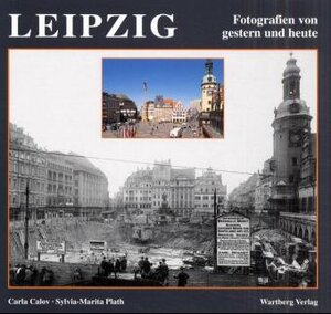Buchcover Leipzig | Carla Calov | EAN 9783861342625 | ISBN 3-86134-262-6 | ISBN 978-3-86134-262-5