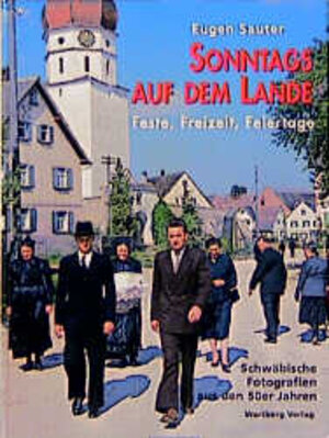 Buchcover Sonntags auf dem Lande. Feste, Freizeit, Feiertage | Eugen Sauter | EAN 9783861344001 | ISBN 3-86134-400-9 | ISBN 978-3-86134-400-1