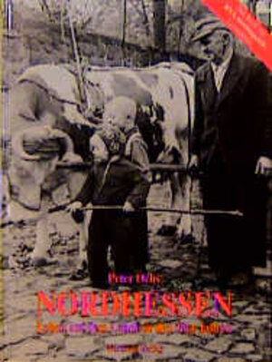 Buchcover Nordhessen - Landleben in den 50er Jahren | Peter Ochs | EAN 9783861345206 | ISBN 3-86134-520-X | ISBN 978-3-86134-520-6