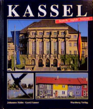 Kassel. Ein Bildband in Farbe