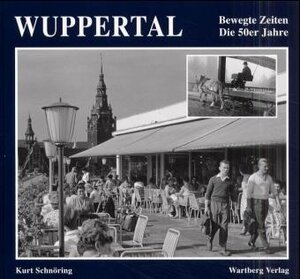 Wuppertal. Die 50er Jahre